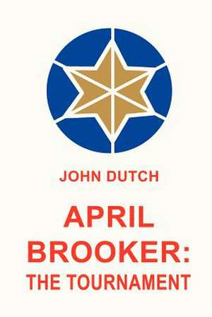 April Brooker de John Dutch