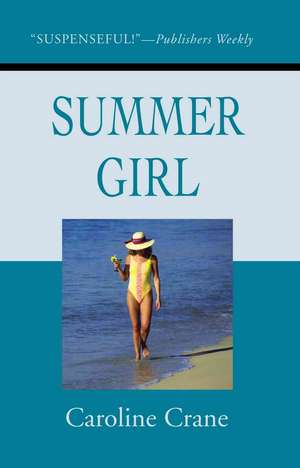 Summer Girl de Caroline Crane