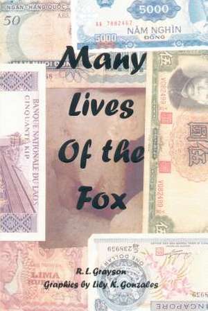 Many Lives of the Fox de R. L. Grayson