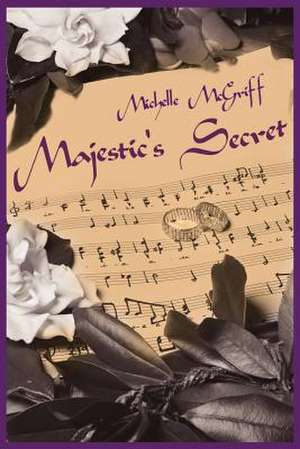 Majestic's Secret de Michelle McGriff