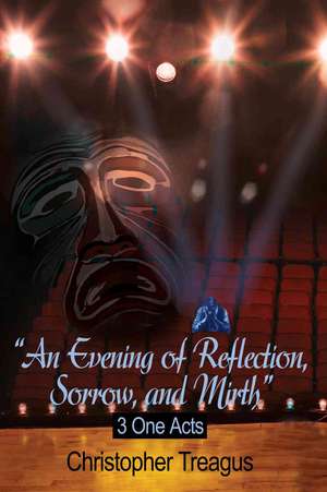 Evening of Reflection, Sorrow, and Mirth de Christopher Treagus