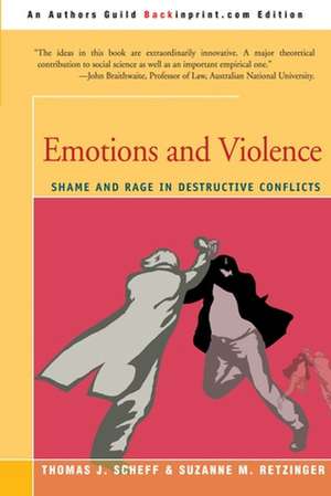 Emotions and Violence de Thomas J. Scheff