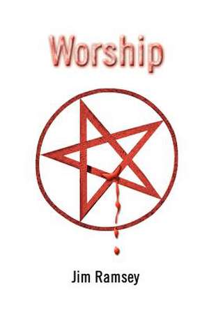 Worship de Jim A. Ramsey