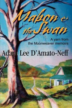 Mabon & the Swan de Adam Lee D'Amato-Neff