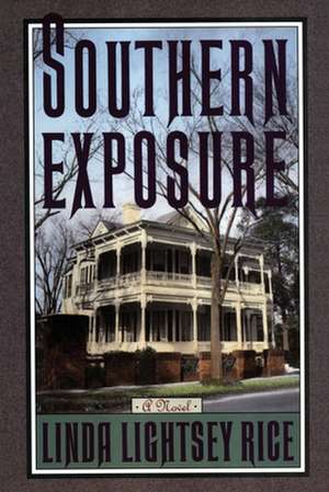 Southern Exposure de Linda L. Rice