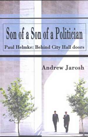 Son of a Son of a Politician de Andrew Jarosh