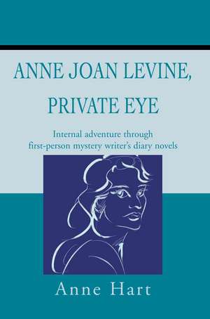 Anne Joan Levine, Private Eye de Anne Hart