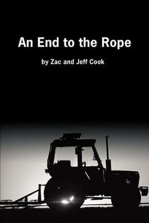 An End to the Rope de Zac A. Cook