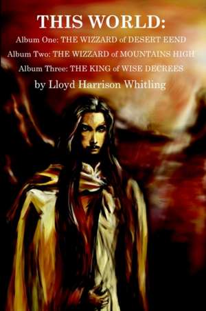 This World de Lloyd H. Whitling