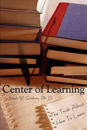 Center of Learning de Joseph W. Graham