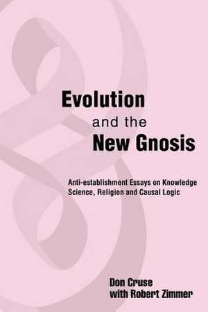 Evolution and the New Gnosis de Don I. Cruse