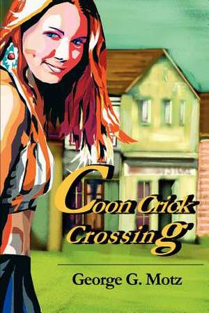 Coon Crick Crossing de George G. Motz