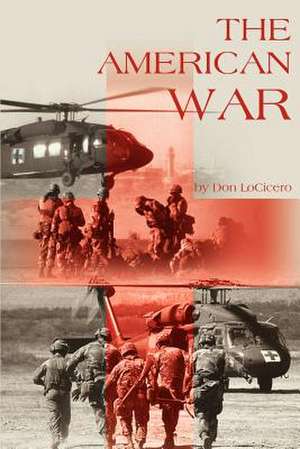 The American War de Don LoCicero