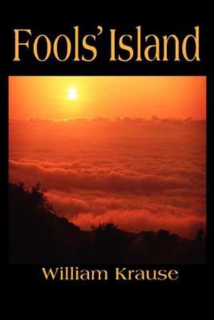 Fools Island de Bill Krause