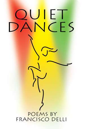 Quiet Dances de Francisco L. Delli