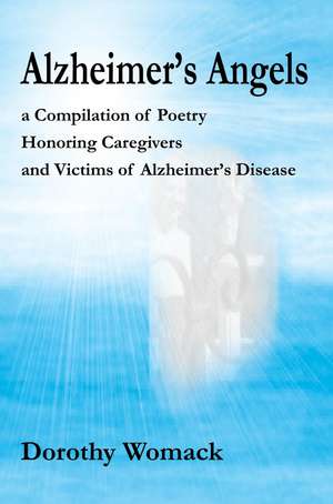 Alzheimer's Angels de Dorothy Womack