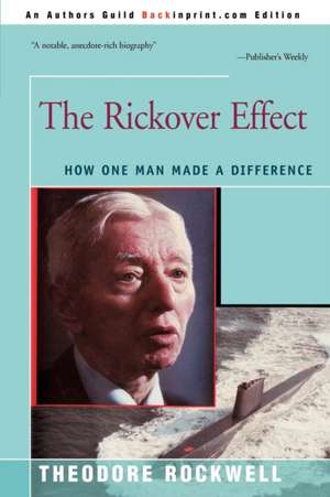 The Rickover Effect de Theodore Rockwell