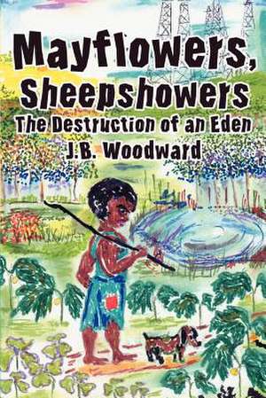 Mayflowers, Sheepshowers de Jay Woodward