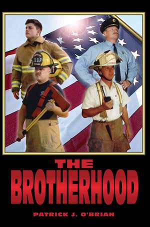 The Brotherhood de Patrick J. O'Brian