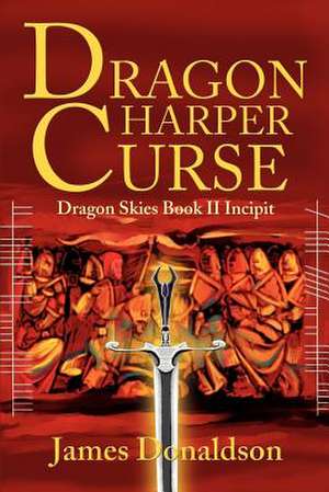 Dragon Harper Curse de James Donaldson