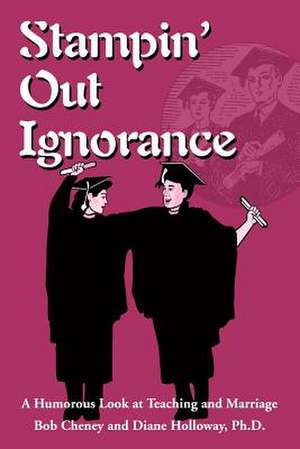 Stampin' Out Ignorance de Bob Cheney