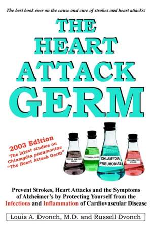 The Heart Attack Germ de Louis Dvonch