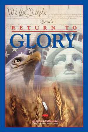 Return to Glory de Stuart I. Haussler