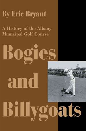 Bogies and Billygoats de Eric Bryant