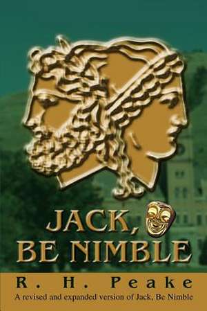 Jack, Be Nimble de R. H. Peake