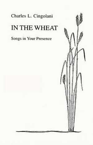 In the Wheat de Charles L. Cingolani