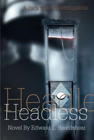 Headless de Edward L. Beardshear