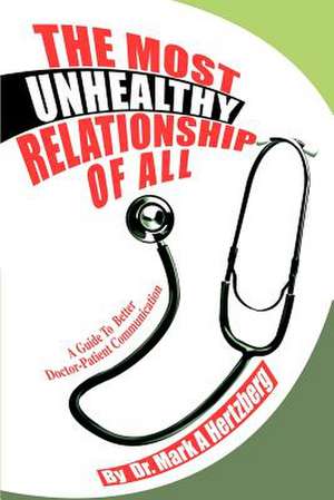 The Most Unhealthy Relationship of All de Mark A. Hertzberg