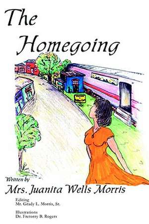 The Homegoing de Juanita W. Morris