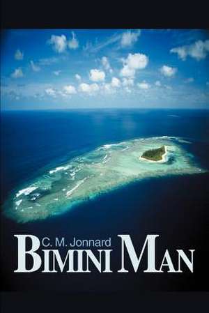 Bimini Man de C. M. Jonnard