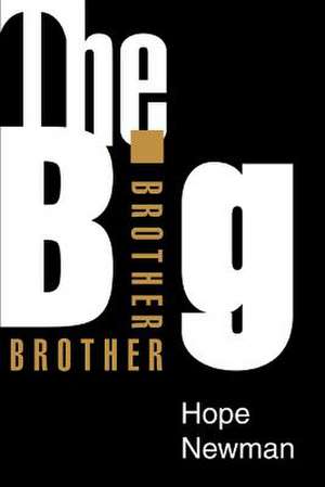 The Big Brother de Hope Newman