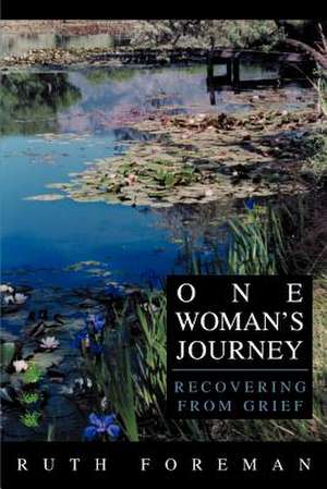 One Woman's Journey de Ruth Foreman