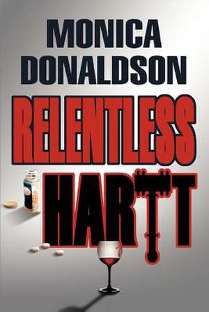 Relentless Hartt de Monica Donaldson