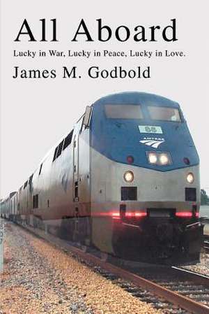 All Aboard de James M. Godbold