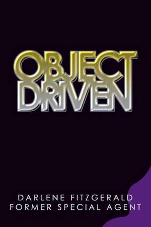 Object Driven de Darlene Fitzgerald