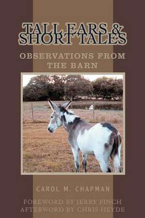 Tall Ears and Short Tales de Carol M. Chapman