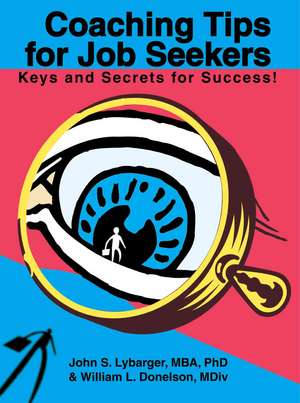 Coaching Tips for Job Seekers de John S. Lybarger