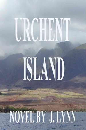 Urchent Island de J. Lynn