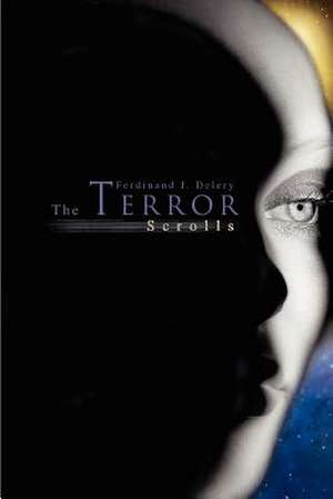 The Terror Scrolls de Ferdinand J. Delery