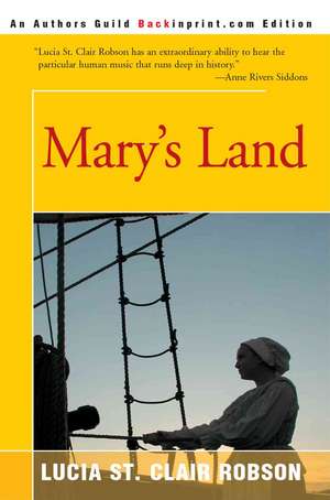 Mary's Land de Lucia St Clair-Robson