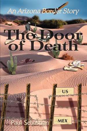 The Door of Death de Paul Sebastian