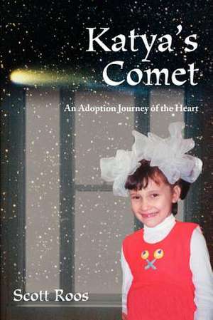 Katya's Comet de Scott Roos