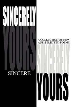 Sincerely Yours de Sincere