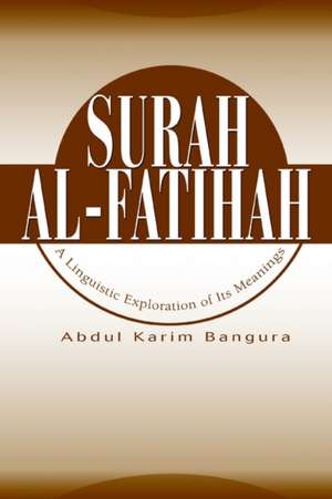 Surah Al-Fatihah de Abdul Karim Bangura