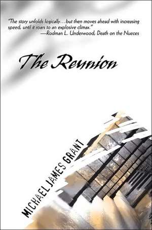 The Reunion de Michael James Grant