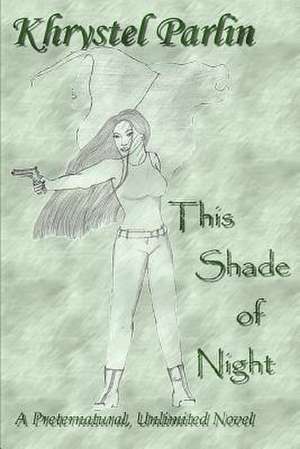 This Shade of Night de Khrystel Parlin